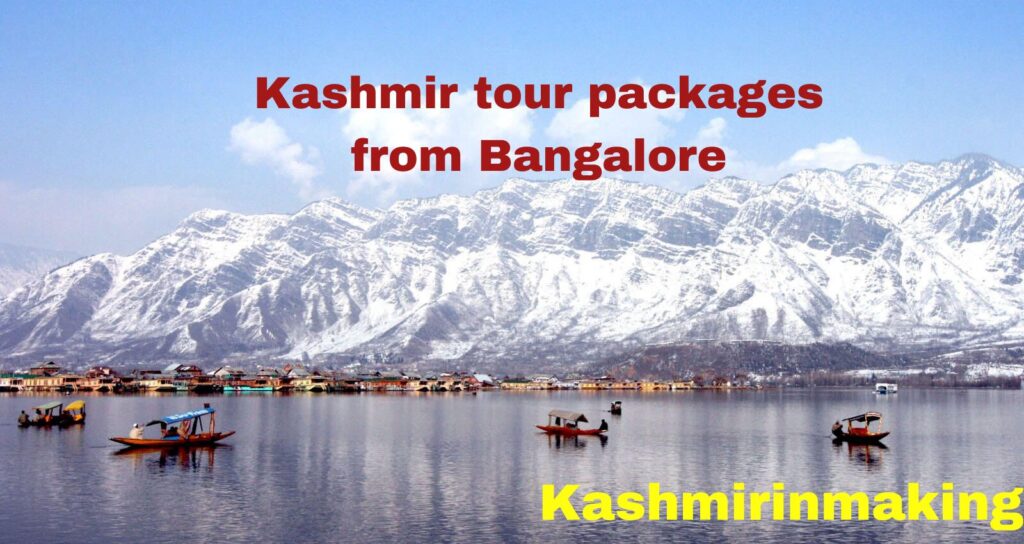 Kashmir tour packages from Bangalore